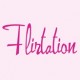 FLIRTATION